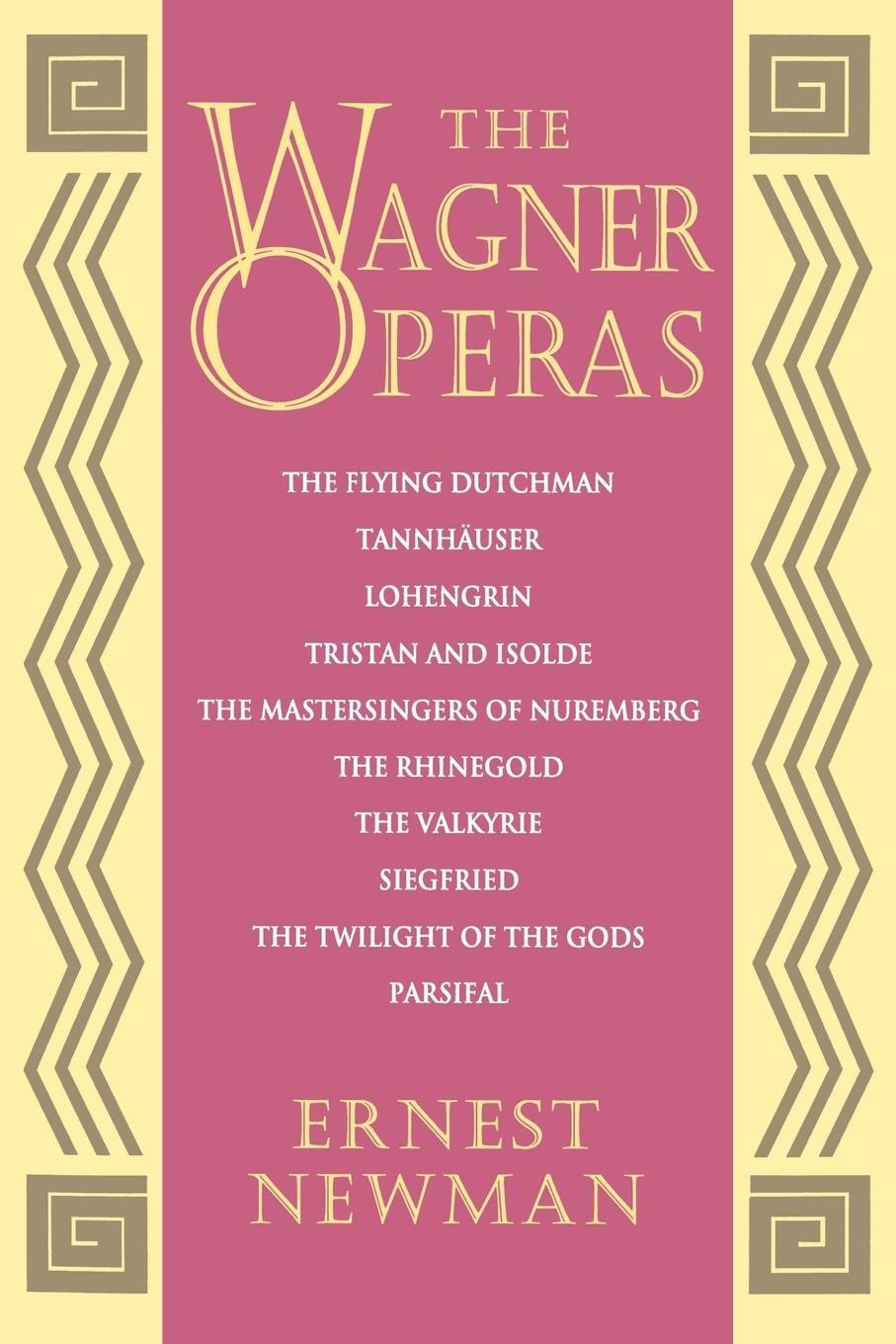 Cover: 9780691027166 | The Wagner Operas | Ernest Newman | Taschenbuch | Paperback | Englisch