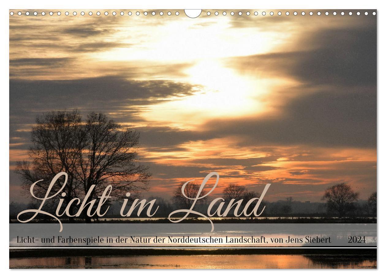 Cover: 9783383735158 | Licht im Land (Wandkalender 2024 DIN A3 quer), CALVENDO Monatskalender