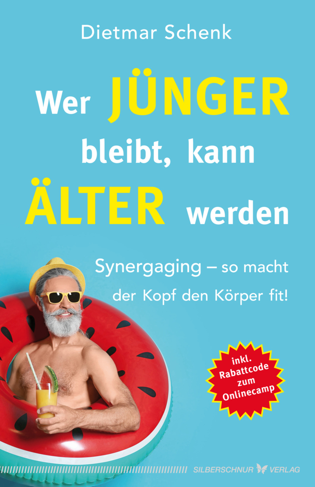 Cover: 9783898456494 | Wer jünger bleibt, kann älter werden | Dietmar Schenk | Buch | 2020