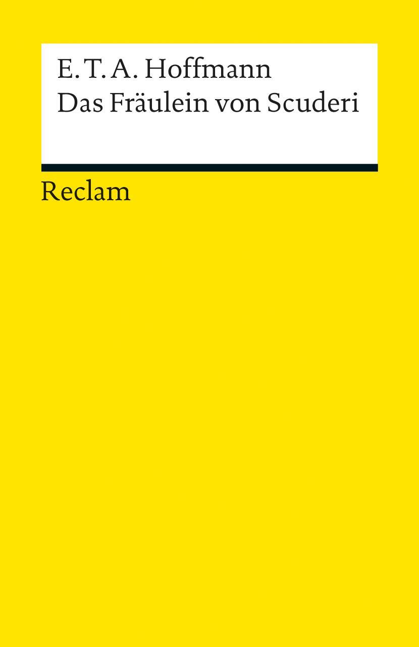 Cover: 9783150000250 | Das Fräulein von Scuderi | E. T. A. Hoffmann | Taschenbuch | Deutsch