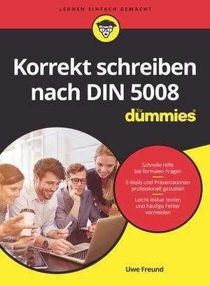 Cover: 9783527716166 | Korrekt schreiben nach DIN 5008 für Dummies | Uwe Freund | Taschenbuch