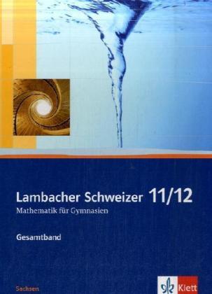 Cover: 9783127331400 | Lambacher Schweizer Mathematik 11/12. Ausgabe Sachsen, m. 1 CD-ROM
