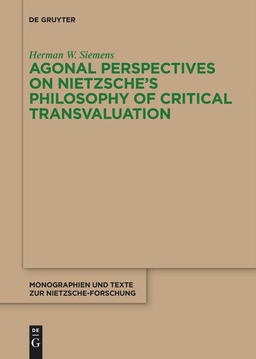 Cover: 9783111266725 | Agonal Perspectives on Nietzsche's Philosophy of Critical...