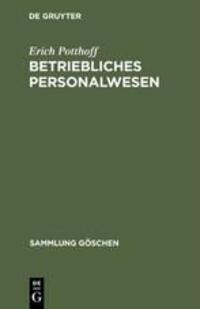 Cover: 9783110038910 | Betriebliches Personalwesen | Erich Potthoff | Buch | Sammlung Göschen