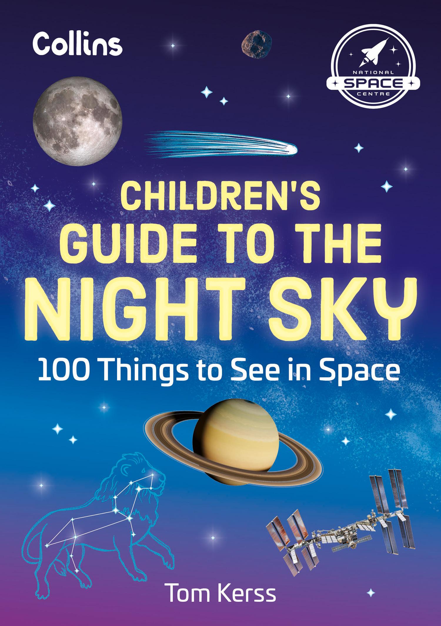 Cover: 9780008700331 | Children's Guide to the Night Sky | 100 Things to See in Space | Buch