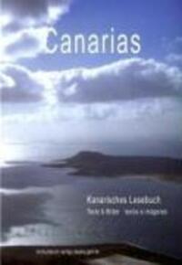 Cover: 9783887693381 | Canarias | Kanarisches Lesebuch, Texte &amp; Bilder, Dt/span | Buch | 2005