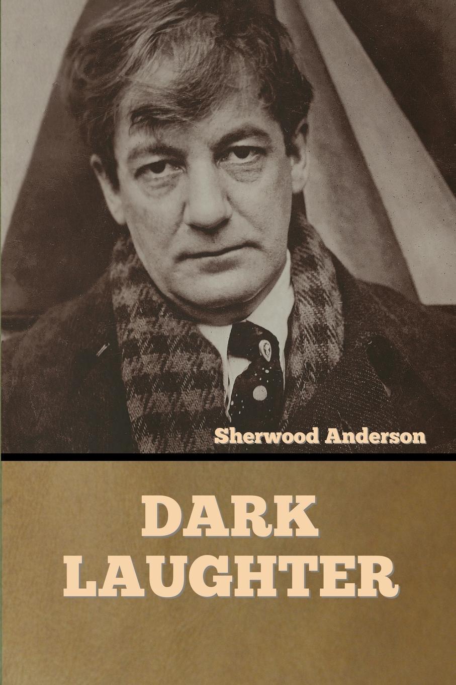 Cover: 9781636374123 | Dark Laughter | Sherwood Anderson | Taschenbuch | Paperback | Englisch