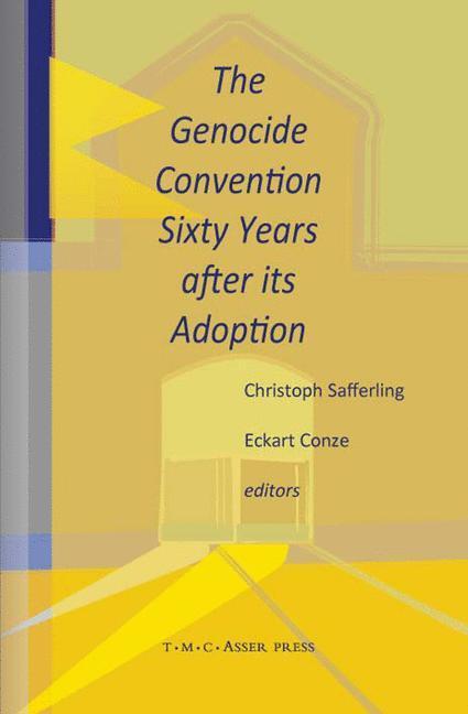 Cover: 9789067043151 | The Genocide Convention Sixty Years after its Adoption | Conze (u. a.)
