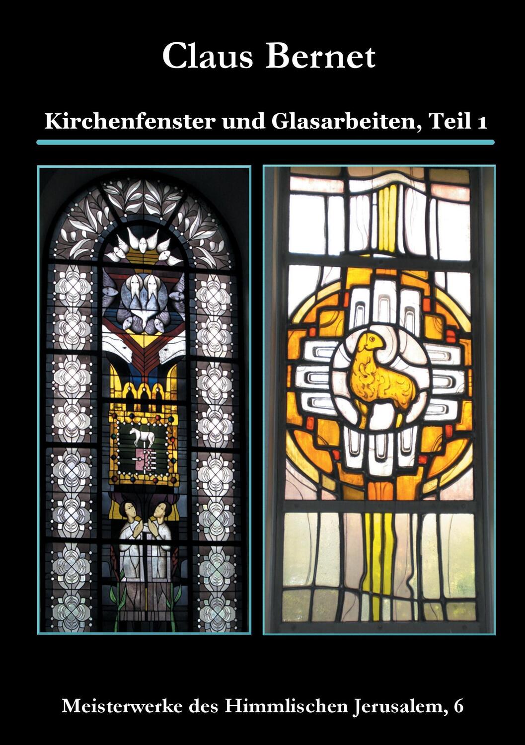 Cover: 9783848258222 | Kirchenfenster und Glasarbeiten. Tl.1 | Claus Bernet | Taschenbuch