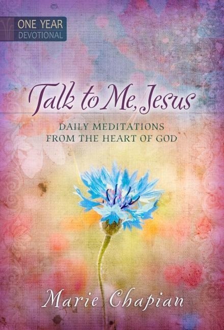 Cover: 9781424549627 | 365 Daily Devotions: Talk to Me Jesus | Marie Chapian | Buch | 2015