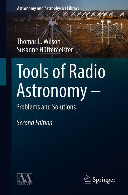 Cover: 9783319908199 | Tools of Radio Astronomy - Problems and Solutions | Taschenbuch | VIII