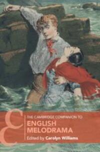 Cover: 9781107095939 | The Cambridge Companion to English Melodrama | Carolyn Williams | Buch