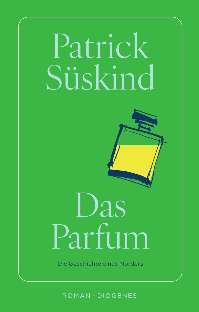 Cover: 9783257073201 | Das Parfum | Die Geschichte eines Mörders | Patrick Süskind | Buch