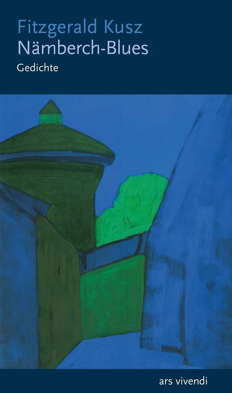 Cover: 9783869138787 | Nämberch-Blues | Gedichte | Fitzgerald Kusz | Taschenbuch | 144 S.