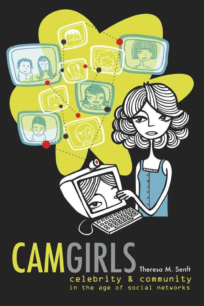 Cover: 9780820456942 | Camgirls | Celebrity and Community in the Age of Social Networks