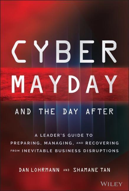 Cover: 9781119835301 | Cyber Mayday and the Day After | Daniel Lohrmann (u. a.) | Buch | 2021