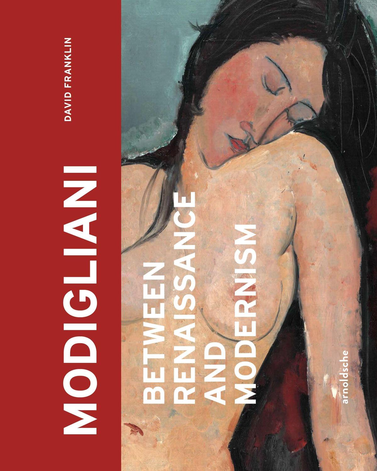 Cover: 9783897906297 | Modigliani | Between Renaissance and Modernism | David Franklin | Buch