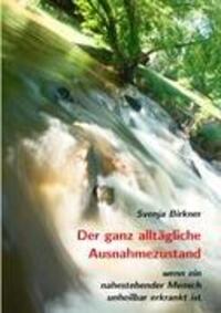 Cover: 9783844804423 | Der ganz alltägliche Ausnahmezustand | Svenja Birkner | Taschenbuch