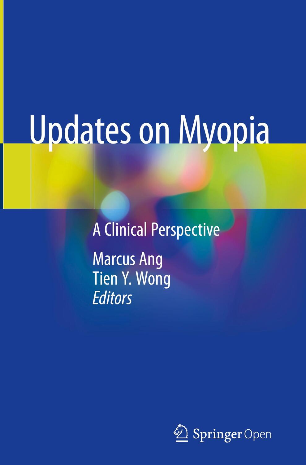 Cover: 9789811384905 | Updates on Myopia | A Clinical Perspective | Tien Y. Wong (u. a.) | XI