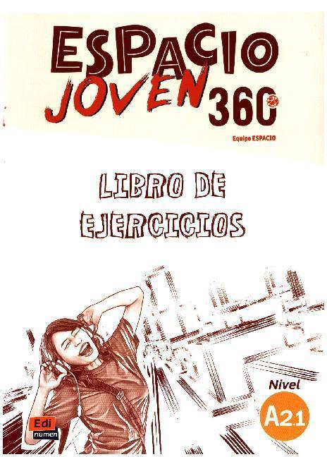 Cover: 9788498489408 | Espacio Joven 360 A2.1 Libro de Ejercicios | Equipo Espacio | Buch