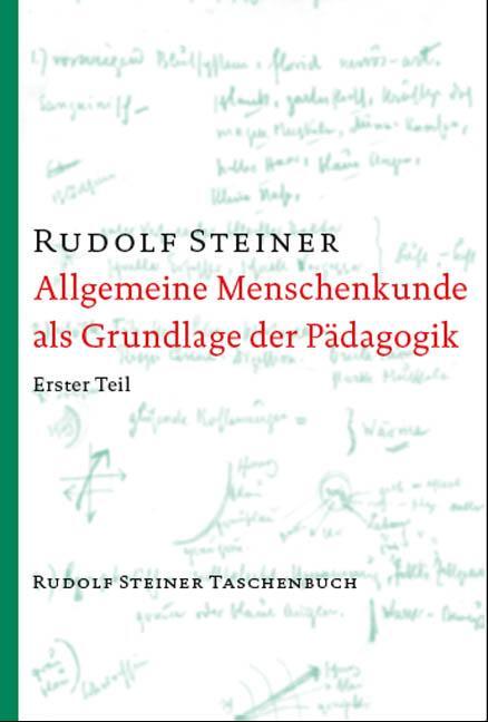Cover: 9783727461729 | Allgemeine Menschenkunde als Grundlage der Pädagogik | Rudolf Steiner