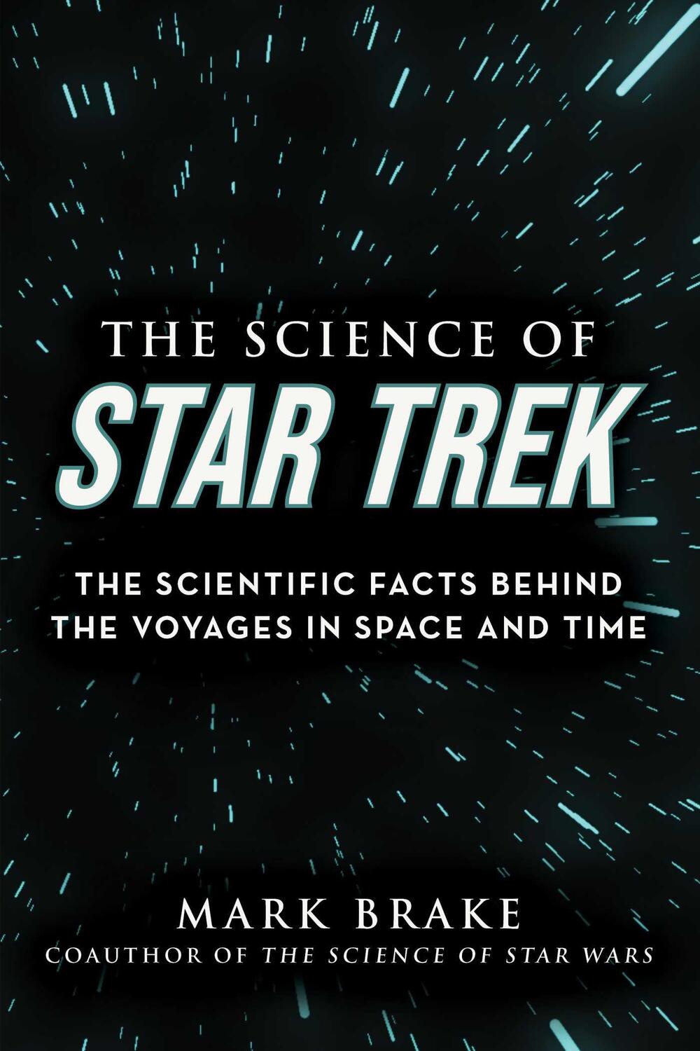 Cover: 9781510757882 | The Science of Star Trek | Mark Brake | Taschenbuch | 2022