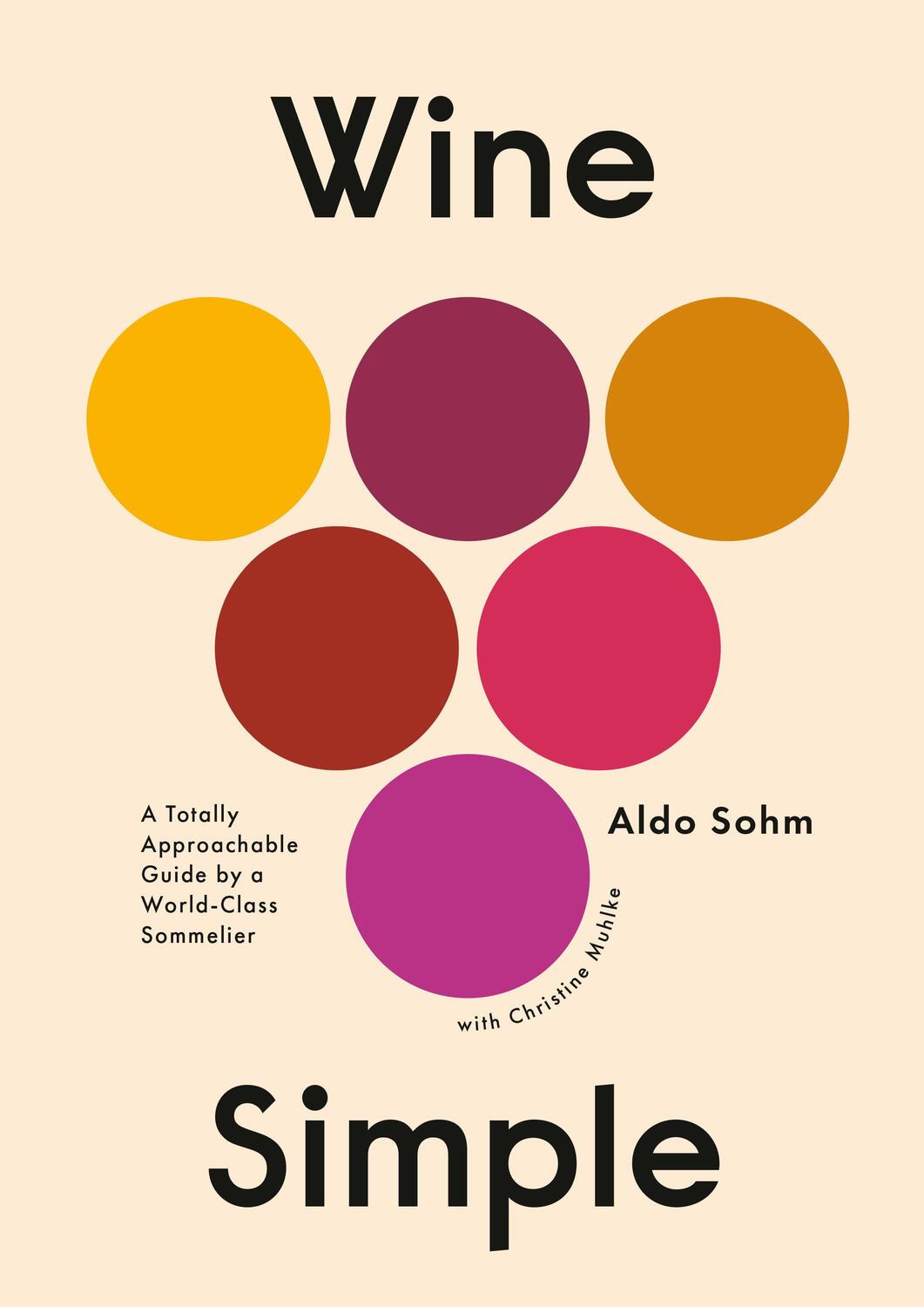 Cover: 9781984824257 | Wine Simple | Aldo Sohm (u. a.) | Buch | Einband - fest (Hardcover)