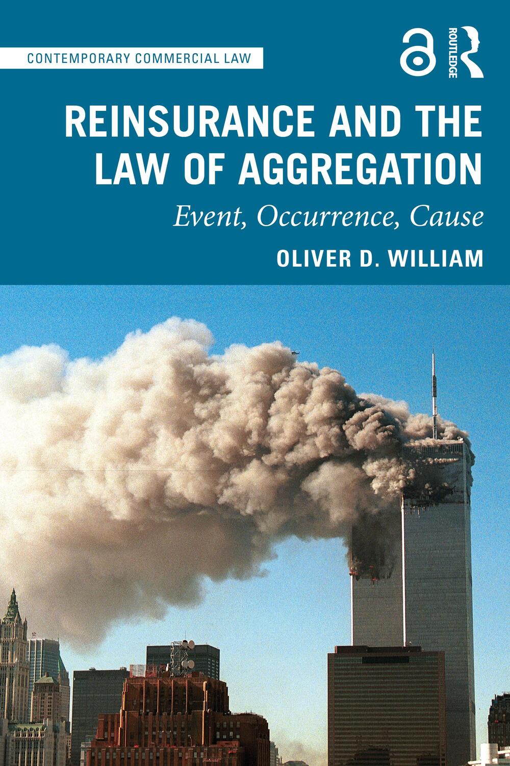Cover: 9780367688684 | Reinsurance and the Law of Aggregation | Event, Occurrence, Cause