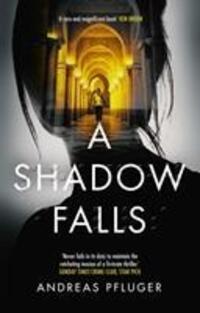Cover: 9781786690982 | A Shadow Falls | Andreas Pfluger | Taschenbuch | 496 S. | Englisch