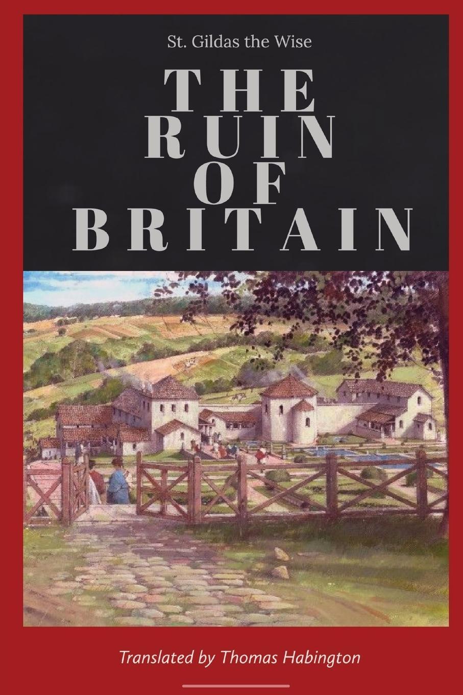 Cover: 9781088132203 | The Ruin of Britain | St. Gildas the Wise | Taschenbuch | Paperback