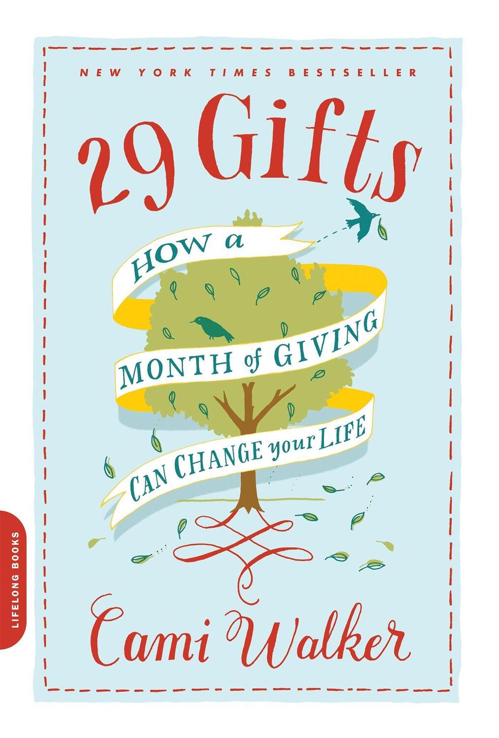 Cover: 9780738214306 | 29 Gifts | How a Month of Giving Can Change Your Life | Cami Walker