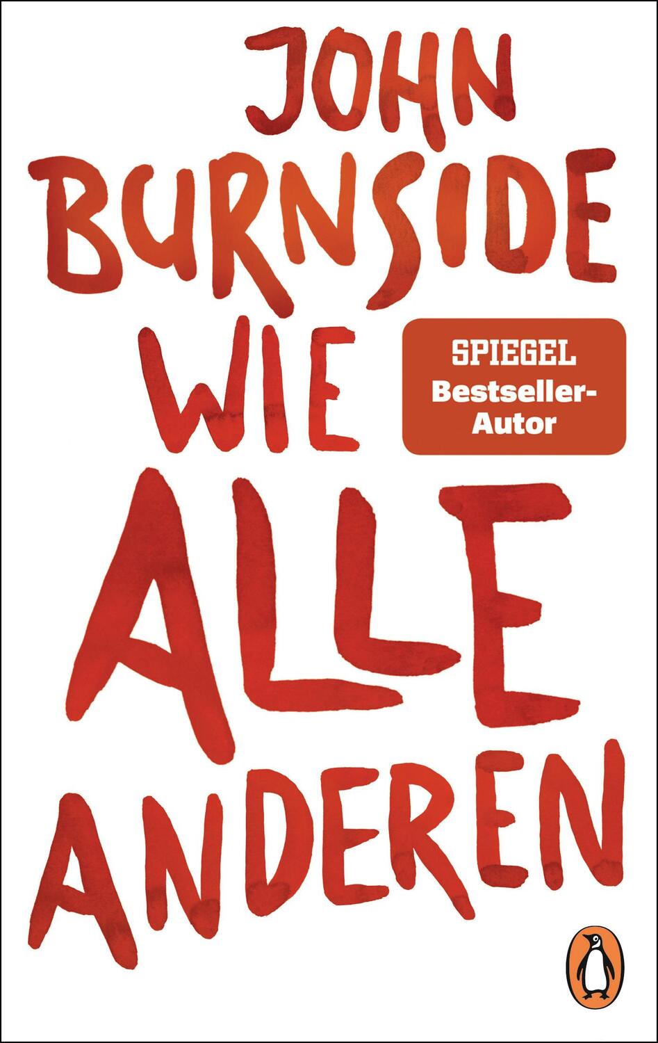 Cover: 9783328106388 | Wie alle anderen | John Burnside | Taschenbuch | Deutsch | 2021
