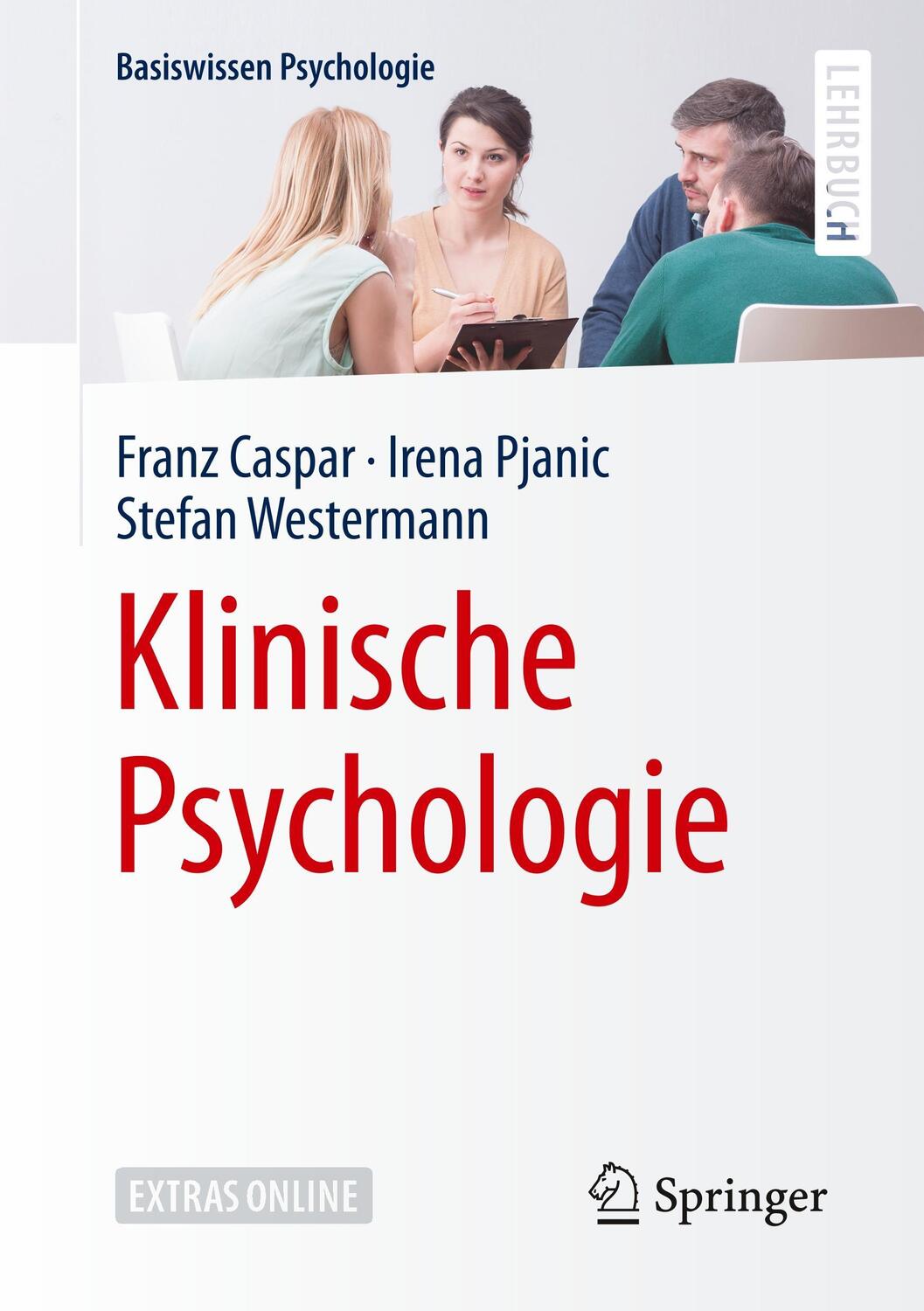 Cover: 9783531170763 | Klinische Psychologie | Franz Caspar (u. a.) | Taschenbuch | Paperback