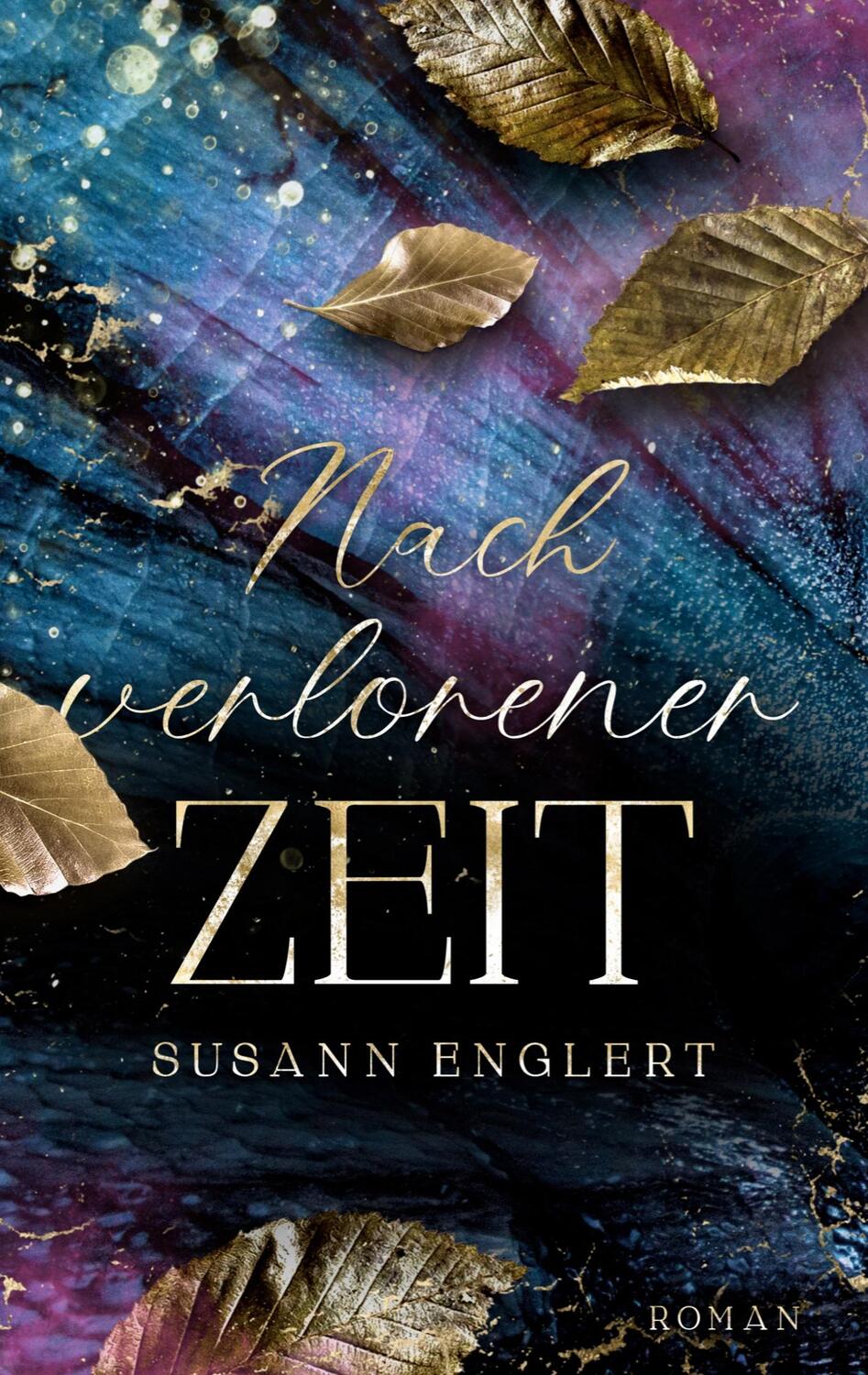 Cover: 9783759736192 | Nach verlorener Zeit | Susann Englert | Taschenbuch | Paperback | 2024