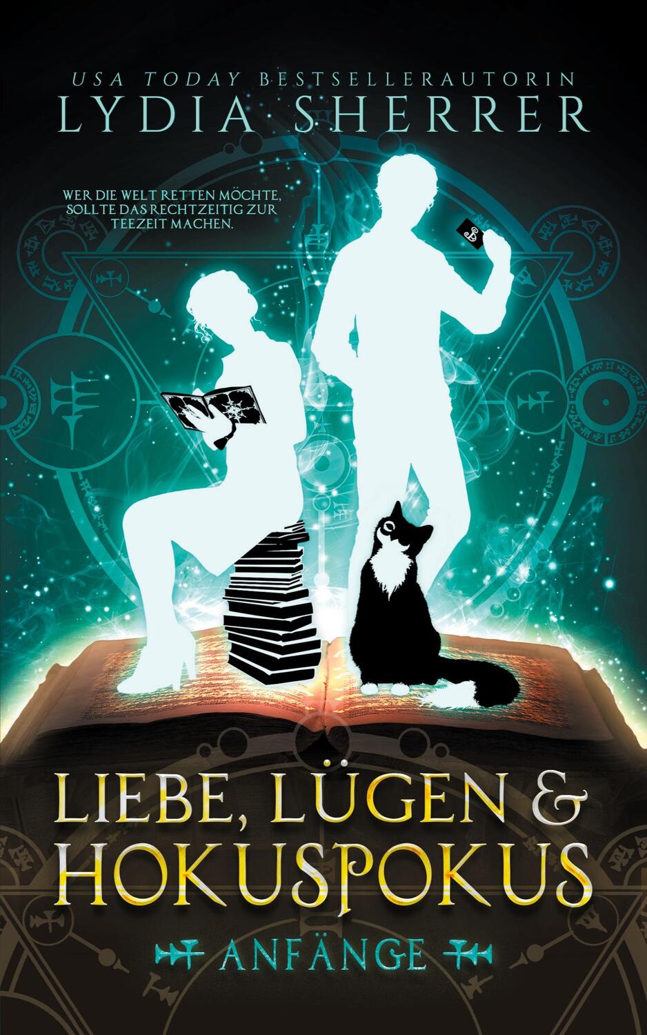 Cover: 9781685008635 | Liebe, Lügen &amp; Hokuspokus - Anfänge | Lydia Sherrer | Taschenbuch