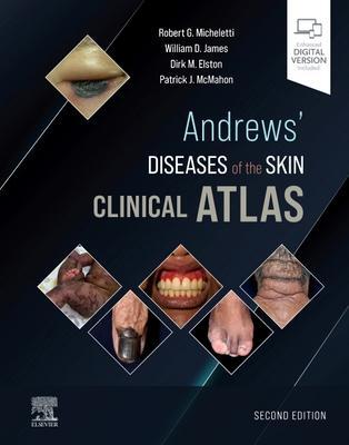 Cover: 9780323790130 | Andrews' Diseases of the Skin Clinical Atlas | Dirk M. Elston (u. a.)