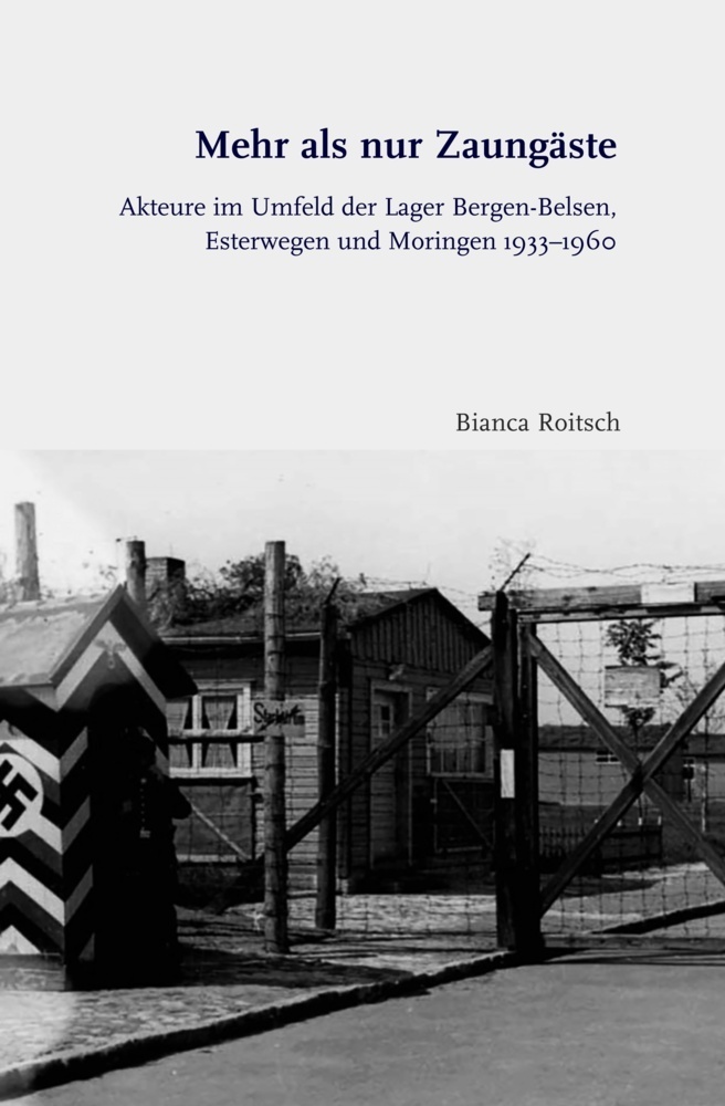 Cover: 9783506786494 | Mehr als nur Zaungäste | Bianca Roitsch | Buch | 421 S. | Deutsch