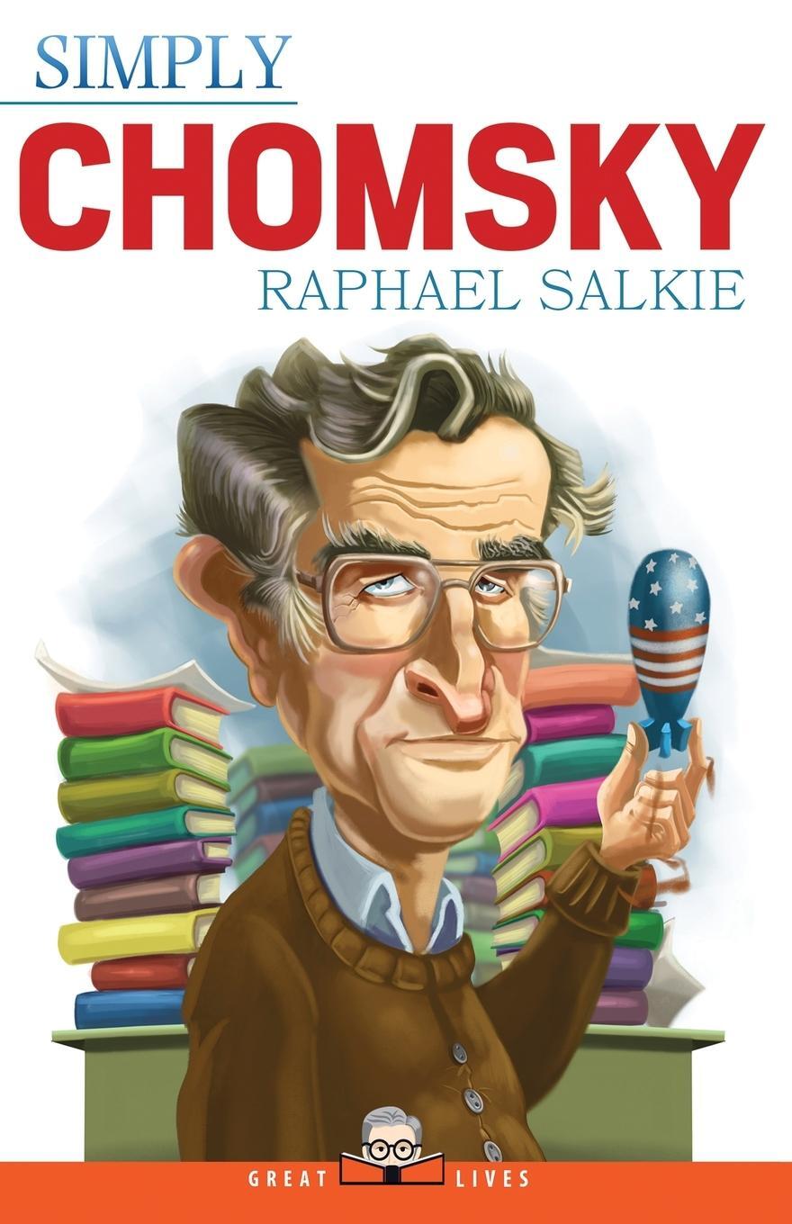 Cover: 9781943657704 | Simply Chomsky | Raphael Salkie | Taschenbuch | Great Lives | Englisch