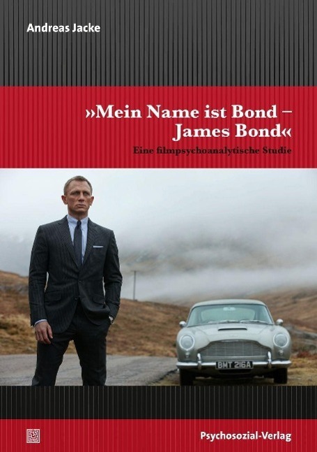 Cover: 9783837924374 | 'Mein Name ist Bond - James Bond' | Andreas Jacke | Taschenbuch | 2015