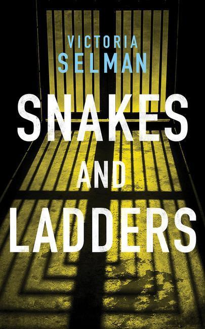 Cover: 9781542008792 | Snakes and Ladders | Victoria Selman | Taschenbuch | Ziba MacKenzie