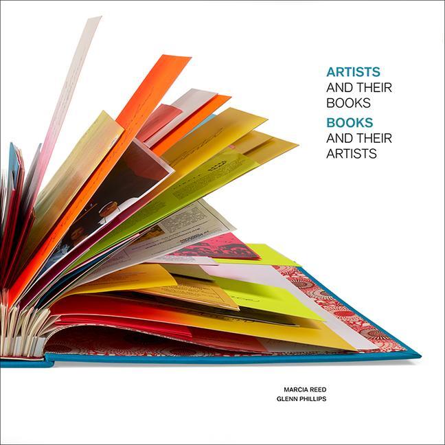 Cover: 9781606065730 | Artists and Their Books, Books and Their Artists | Marcia Reed (u. a.)