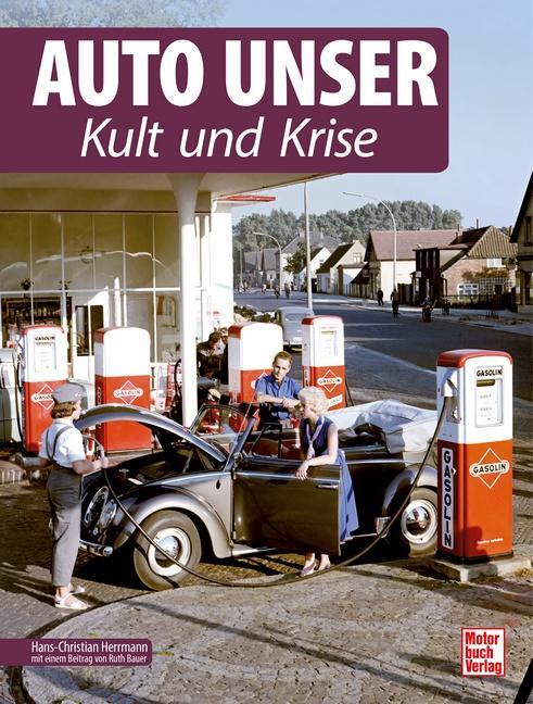 Cover: 9783613046160 | Auto Unser. Kult und Krise | Hans-Christian Herrmann | Buch | 380 S.