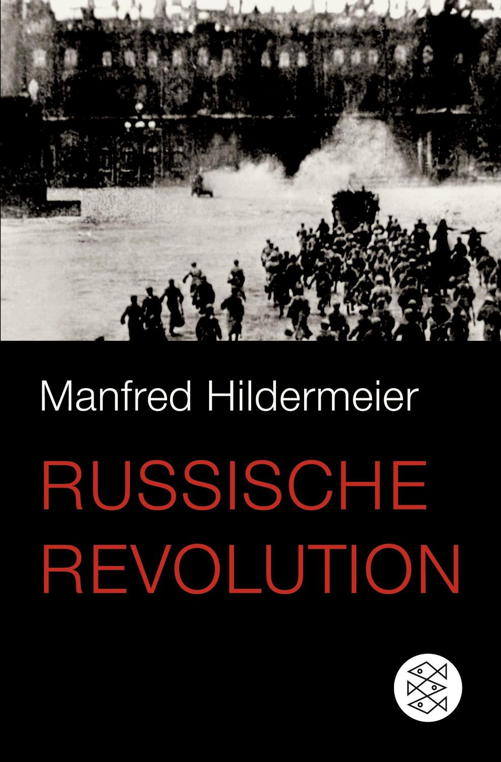 Cover: 9783596153527 | Die Russische Revolution | Manfred Hildermeier | Taschenbuch | 130 S.