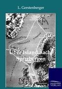 Cover: 9783864442827 | Über Island nach Spitzbergen | L. Gerstenberger | Taschenbuch | 236 S.