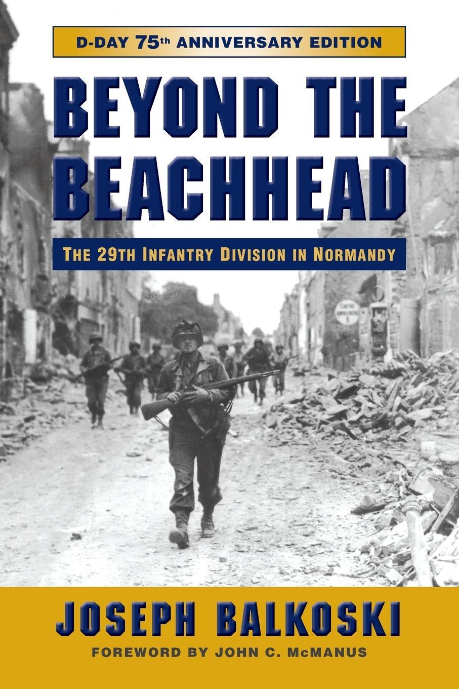 Cover: 9780811738446 | Beyond the Beachhead | The 29th Infantry Division in Normandy | Buch