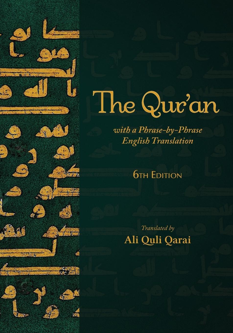 Cover: 9781955725293 | The Qur'an with a Phrase-by-Phrase English Translation | Taschenbuch