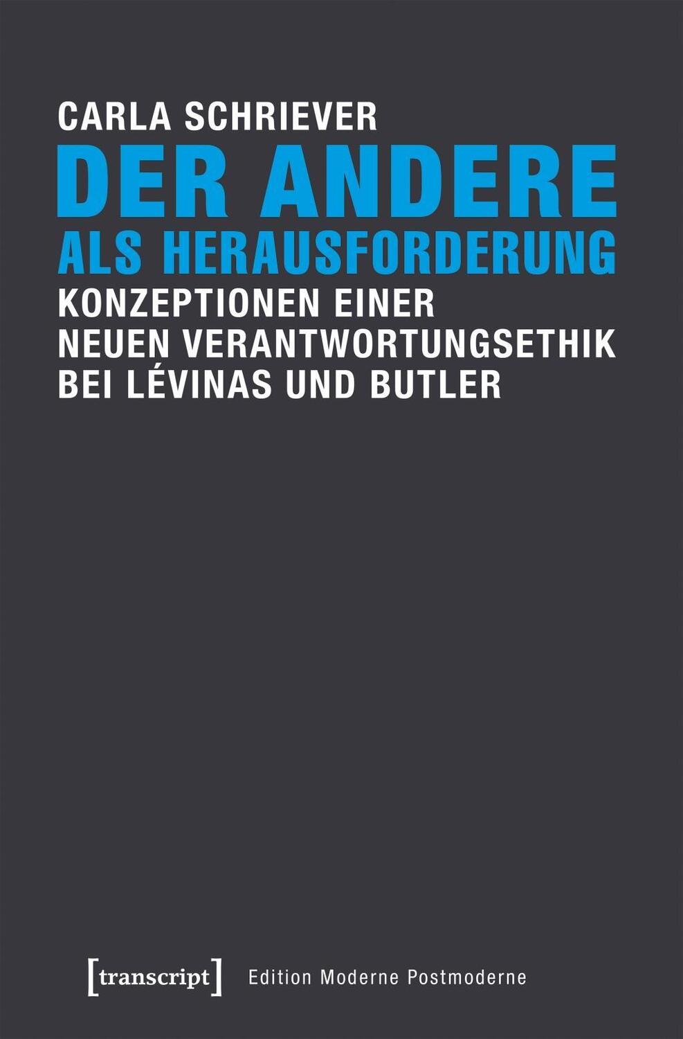 Cover: 9783837642094 | Der Andere als Herausforderung | Carla Schriever | Taschenbuch | 2018