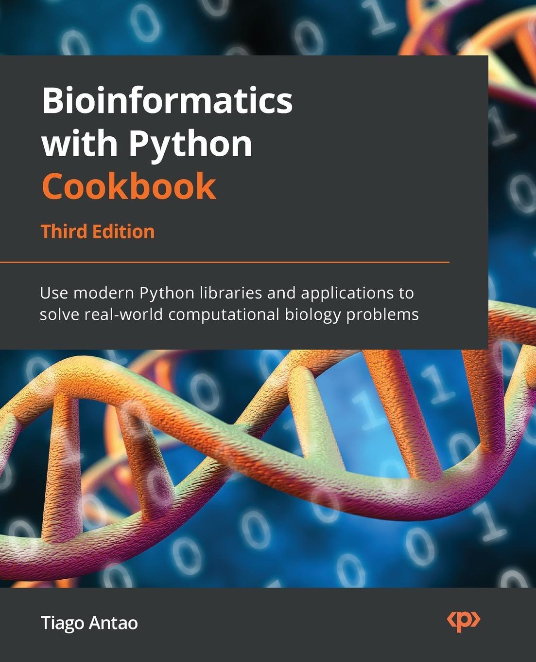 Cover: 9781803236421 | Bioinformatics with Python Cookbook - Third Edition | Tiago Antao