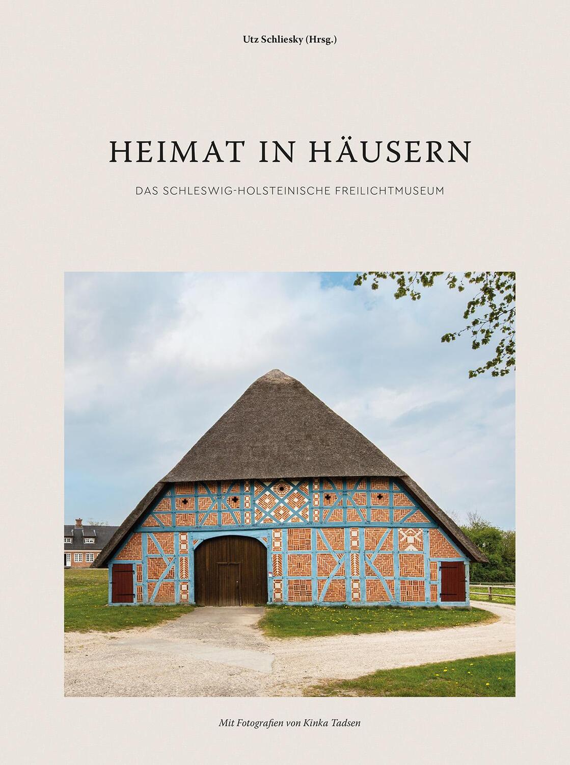 Cover: 9783967170788 | Heimat in Häusern | Das Schleswig-Holsteinische Freilichtmuseum | Buch
