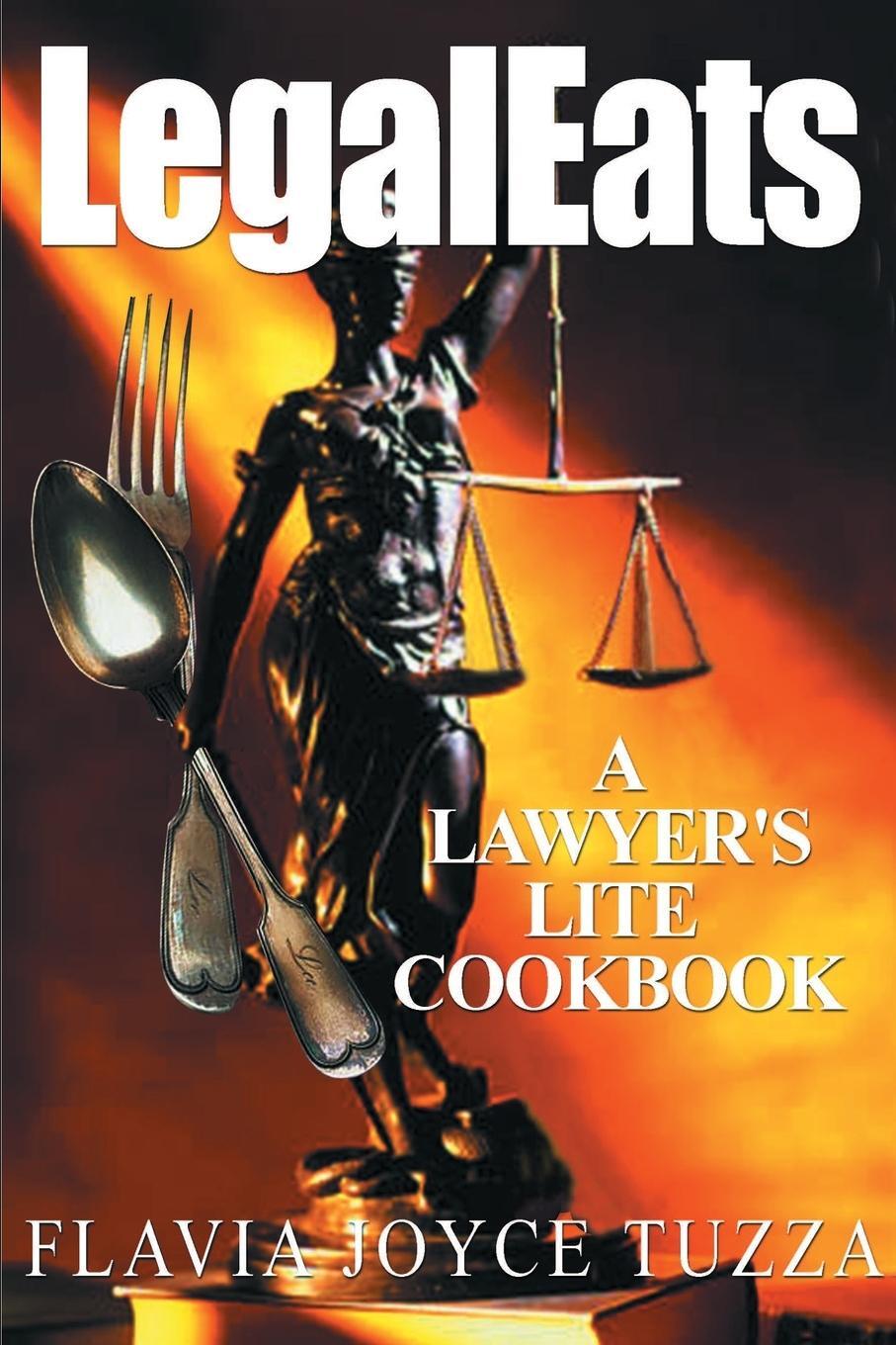 Cover: 9780595145928 | LegalEats | A Lawyer's Lite Cookbook | Flavia Joyce Tuzza | Buch